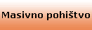 Masivno pohitvo