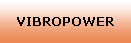 VIBROPOWER
